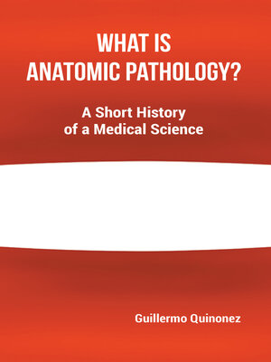 cover image of What Is Anatomic Pathology?